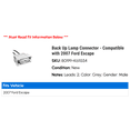 thumbnail image 2 of Back Up Lamp Connector - Compatible with 2007 Ford Escape, 2 of 2