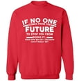 thumbnail image 2 of OXI Crewneck Sweatshirt - No One Come From The Future, Basic Casual Sweatshirts for Men's and Women Fleece Sweatshirt Long Sleeve - Red 3X-Large, 2 of 2