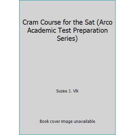 Cram Course for the Sat (Arco Academic Test Preparation Series), Used [Paperback]