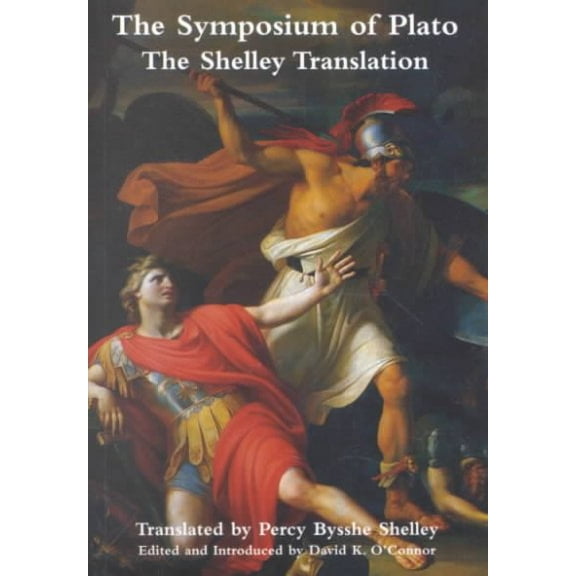 Symposium Of Plato : Shelley Translation (Paperback)