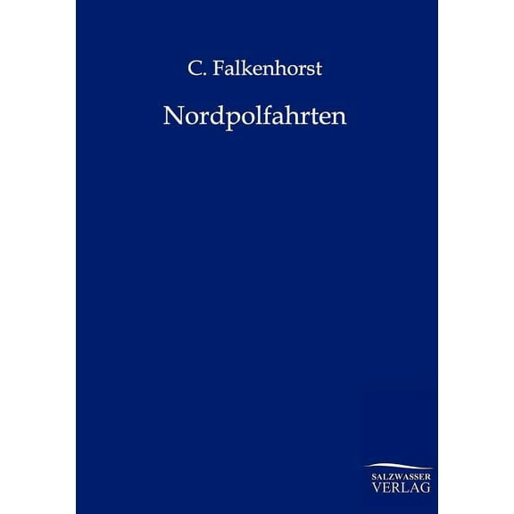 Nordpolfahrten