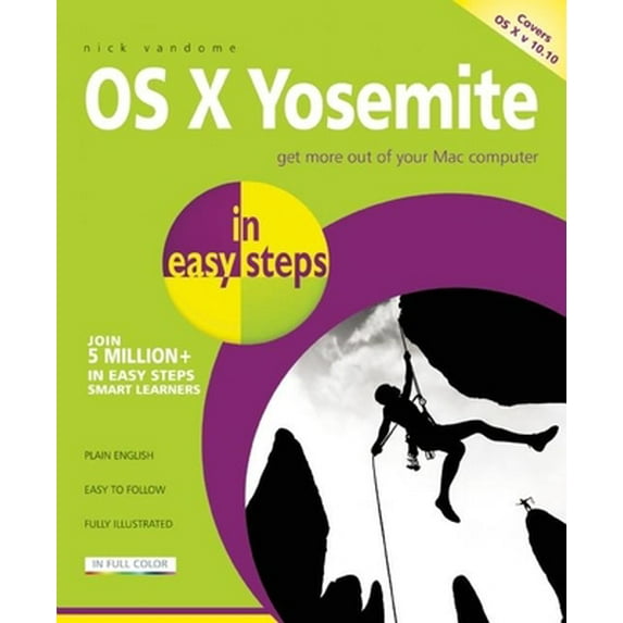 Pre-Owned OS X Yosemite in Easy Steps: Covers OS X 10.10 (Paperback) 1840786353 9781840786354