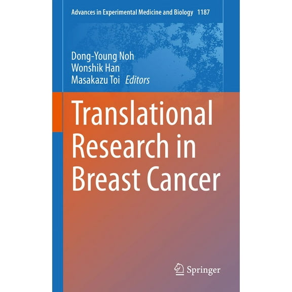 Advances in Experimental Medicine and Bi Translational Research in Breast Cancer, Book 1187, (Hardcover)