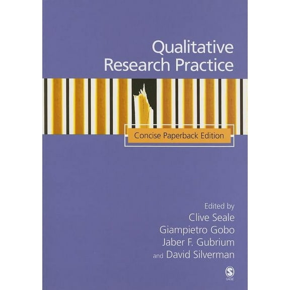 Qualitative Research Practice: Concise Paperback Edition, (Paperback)