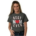 thumbnail image 4 of Best Mom Ever Worlds Mothers Day Love Women's Graphic T Shirt Tees Brisco Brands X, 4 of 6