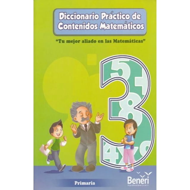 DICCIONARIO PRACTICO DE CONTENIDOS MATEMATICOS 3. PRIMARIA