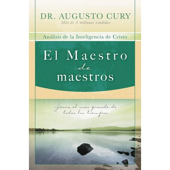 El El Maestro de Maestros: Jes��s, El Educador M��s Grande de Todos Los Tiempos, (Paperback)