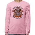 thumbnail image 2 of Coffee Black Like My Soul Long Sleeve Shirt Unisex 4X-Large Pink, 2 of 5