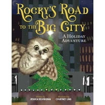 Rocky's Road to the Big City : A Holiday Adventure (Hardcover)