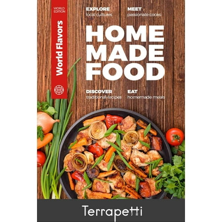 Homemade Food: World Flavors - eBook