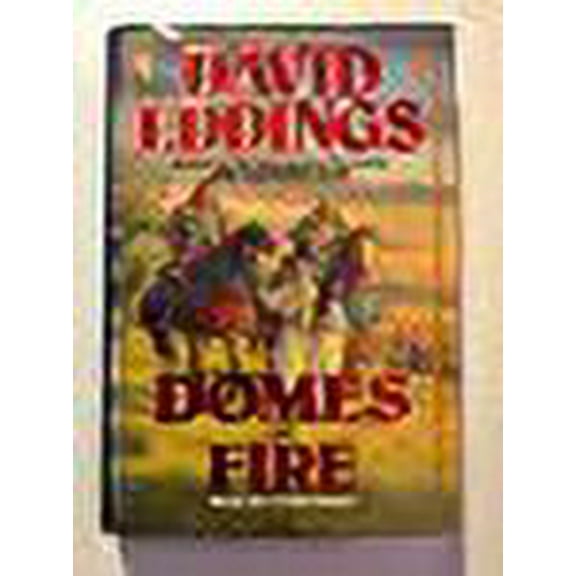 Pre-Owned Domes of Fire (Hardcover) 0345373219 9780345373212