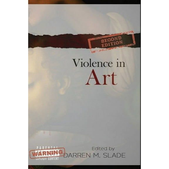 Violence in Art: Essays in Aesthetics and Philosophy, (Paperback)
