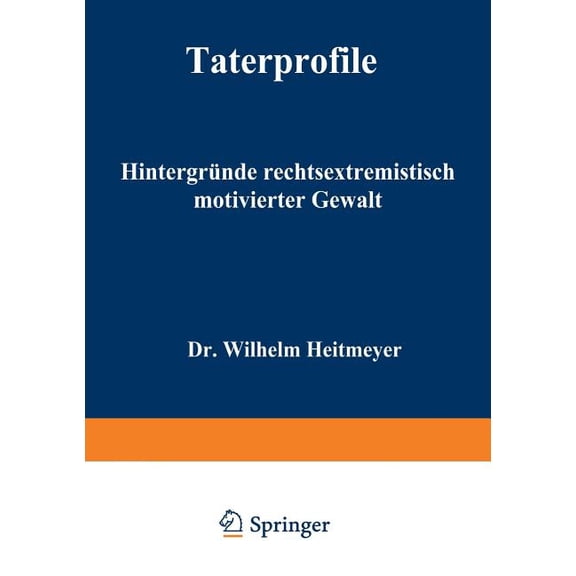 Taterprofile: Hintergrunde Rechtsextremistisch Motivierter Gewalt