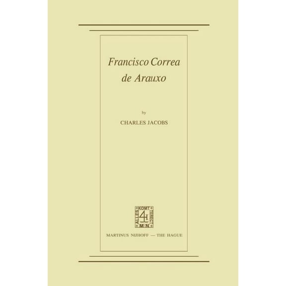 Francisco Correa de Arauxo, (Paperback)