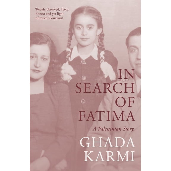 In Search of Fatima: A Palestinian Story, (Paperback)