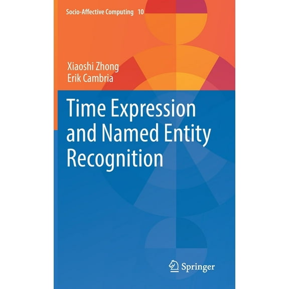 Socio-Affective Computing Time Expression and Named Entity Recognition, Book 10, (Hardcover)