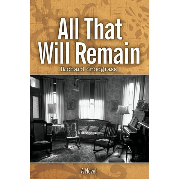 All That Will Remain (Paperback)