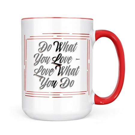

Neonblond Vintage Lettering Do What You Love - Love What You Do Mug gift for Coffee Tea lovers