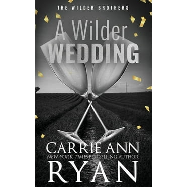 The Wilder Brothers - Special Editions: A Wilder Wedding - Special Edition (Paperback)