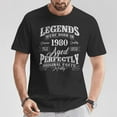 thumbnail image 2 of Legends Were Born In 1980 T-Shirt – Year of Birth Birthday Shirt, Vintage 1980 Birth Year Tee, Classic 43rd Birthday Celebration Gift for Men and Women, 2 of 3