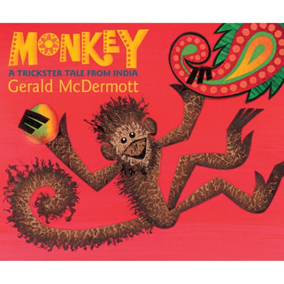 Pre-Owned Monkey: A Trickster Tale from India (Hardcover) by Gerald McDermott