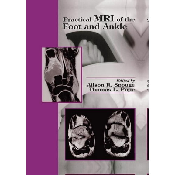 Practical MRI of the Foot and Ankle, (Paperback)