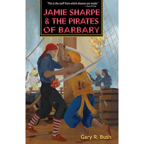 Jamie Sharpe and the Pirates of Barbary, (Paperback)