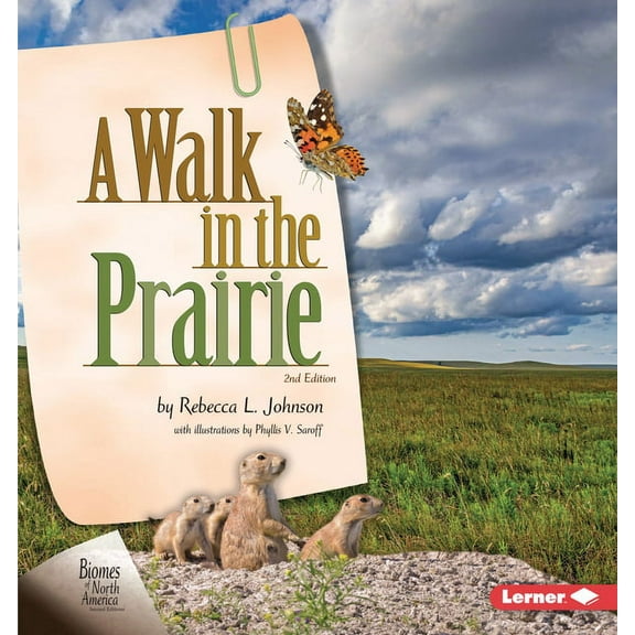 Biomes of North America Second Editions: A Walk in the Prairie, 2nd Edition (Paperback)