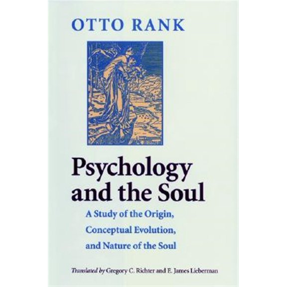 Pre-Owned Psychology and the Soul : A Study of the Origin, Conceptual Evolution, and Nature of the Soul