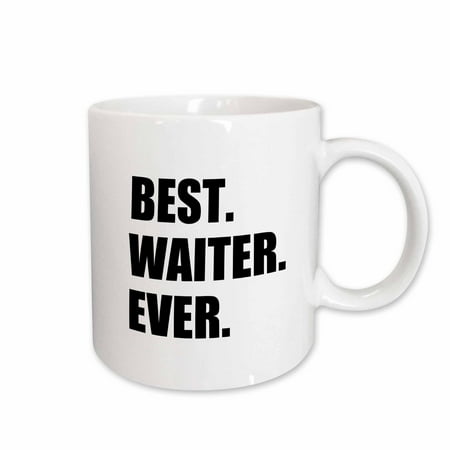 

3dRose Best Waiter Ever - fun job pride gifts for worlds greatest wait staff Ceramic Mug 15-ounce