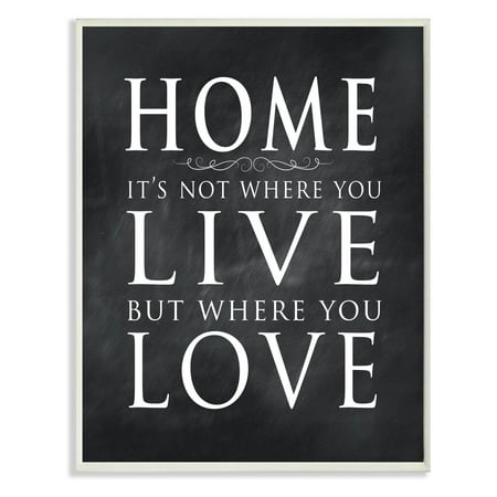 Stupell Decor Home Is Not Where You Live Wall Plaque