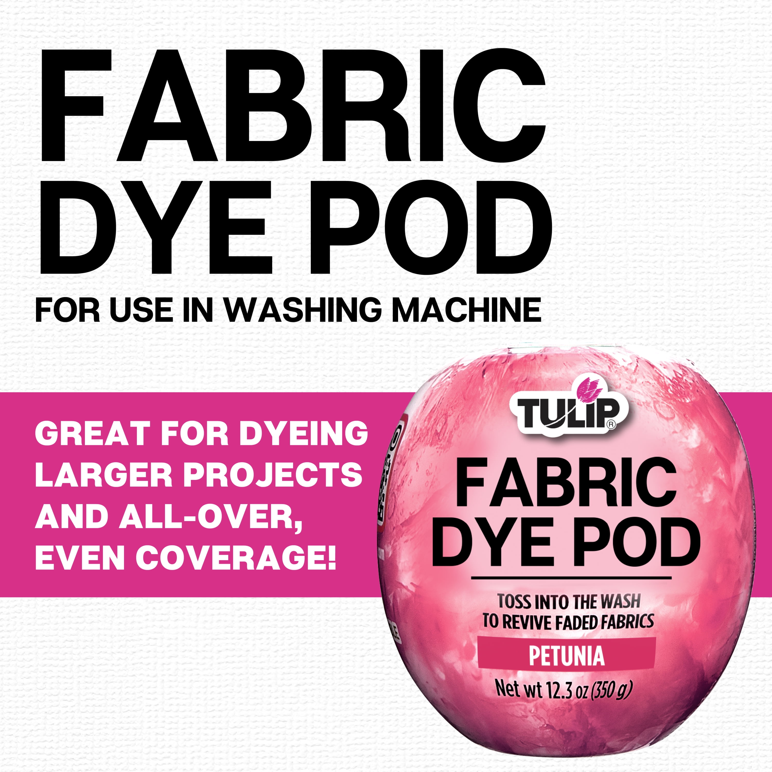 Tulip Fabric Dye Pod Petunia (Pink) 12.3 oz, New Dye for Washing Machines
