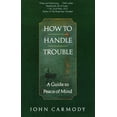 thumbnail image 1 of Pre-Owned How to Handle Trouble (Paperback) 0449912213 9780449912218, 1 of 2