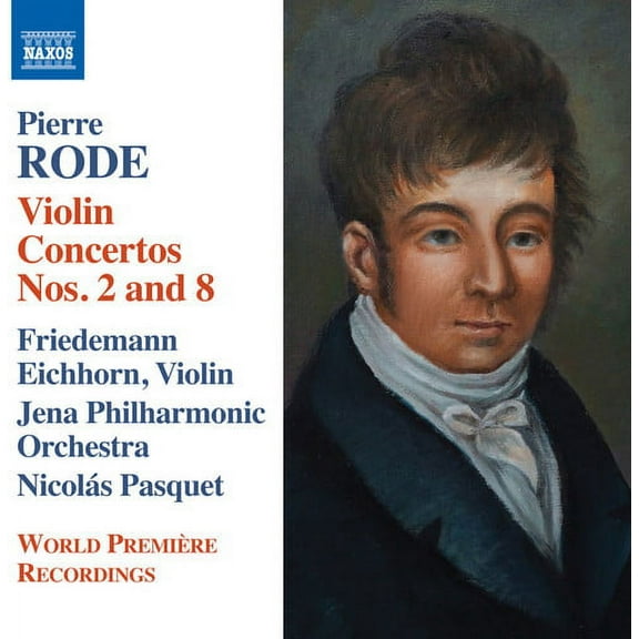 Rode / Eichhorn / Jena Philharmonic Orchestra - Violin Concertos Nos. 2 & 8 - Introduction - Music & Performance - CD
