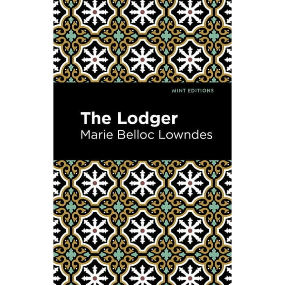 Mint Editions (Crime, Thrillers and Dete The Lodger, (Paperback)