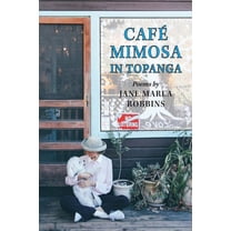 Cafe Mimosa in Topanga