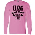 thumbnail image 3 of Inktastic Texas Awesome Since 1895 Long Sleeve T-Shirt, 3 of 5