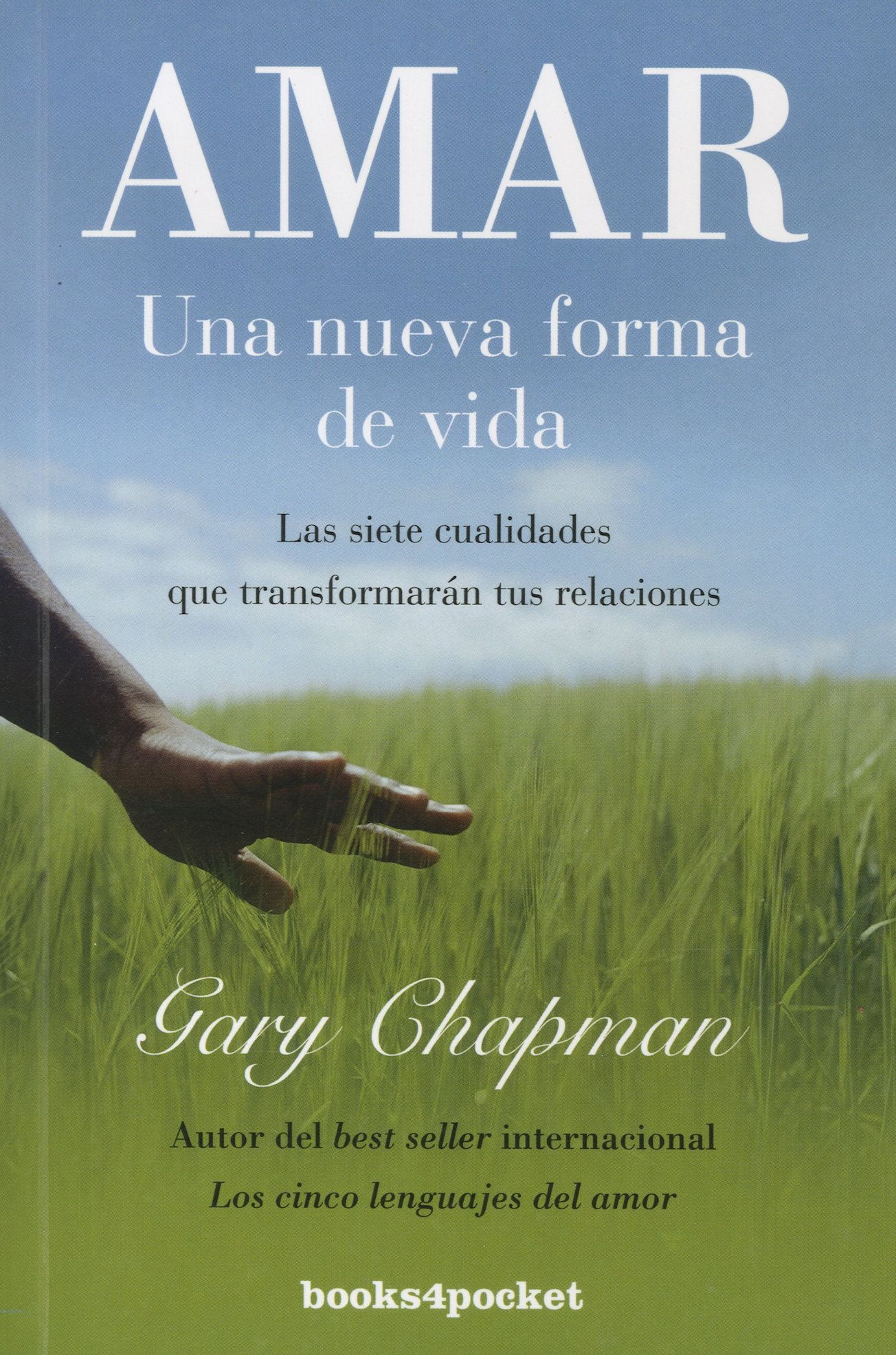AMAR UNA NUEVA FORMA DE VIDA BOOKS4POCKET GARY CHAPMAN | Walmart en línea