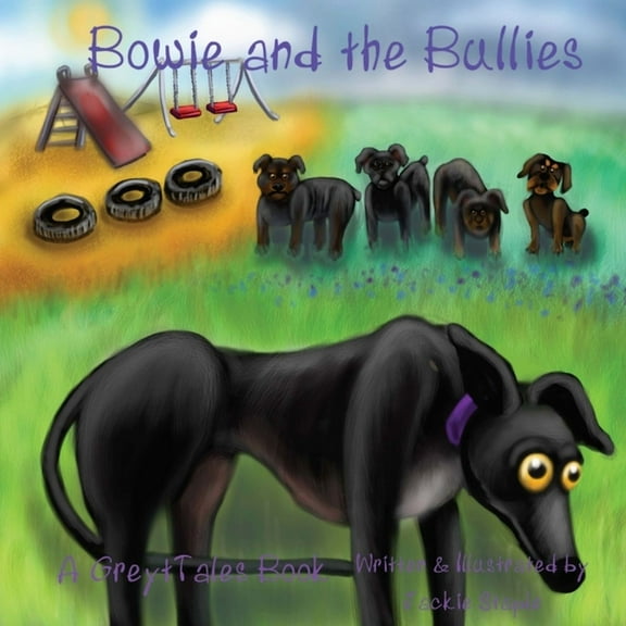 Greyttales Bowie and the Bullies, Book 3, (Paperback)