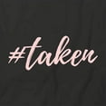thumbnail image 2 of Taken T-Shirt | Cute Valentine Black Tee Gift, 2 of 5