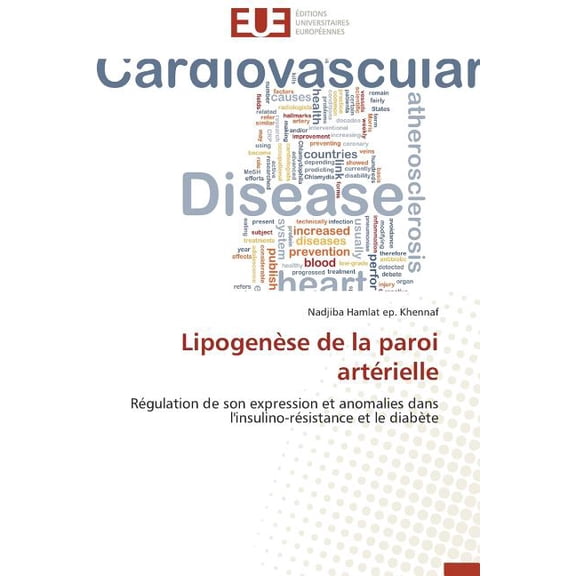 Omn.Univ.Europ. Lipogenèse de la Paroi Artérielle, (Paperback)