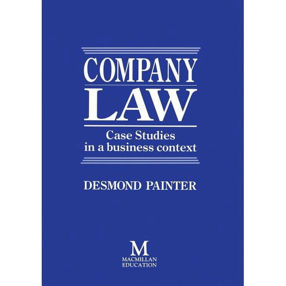 Company Law: Case Studies in a Business Context, (Paperback)