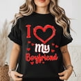 thumbnail image 3 of I Love My Boyfriend – Cute Valentine T-Shirt, 3 of 4