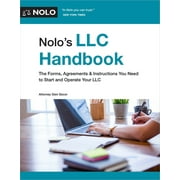 Nolo's LLC Handbook: The Forms, Agreements and Instructions You Need to Start and Operate Your LLC (Paperback)
