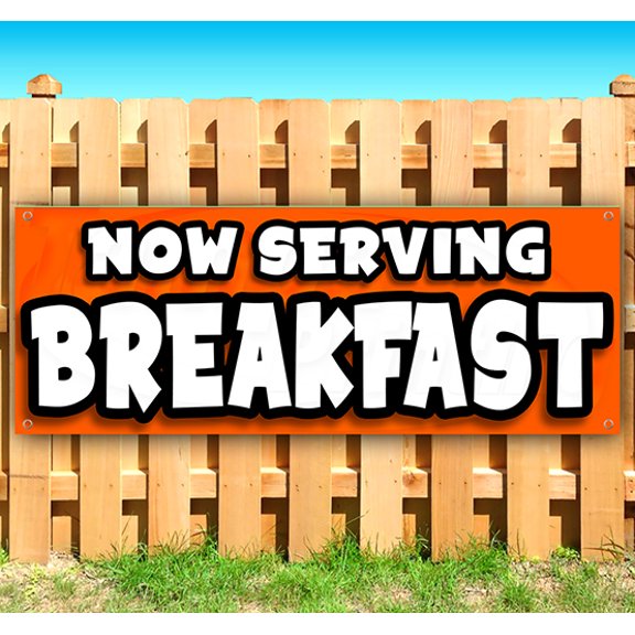 Now Serving Breakfast 13 oz Vinyl Banner With Metal Grommets