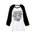 thumbnail image 1 of If You Love Me Let Me Sleep Unisex 3/4 Sleeves Baseball Raglan T-Shirt Tee White Black Large, 1 of 4