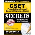 thumbnail image 1 of Pre-Owned CSET Foundational-Level General Science Exam Secrets Study Guide: CSET Test Review for the California Subject Examinations for Teachers (Paperback) 1609715616 9781609715618, 1 of 1