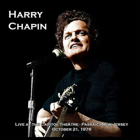 Harry Chapin - Live at the Capitol Theater, October 21, 1978 - Music & Performance - CD