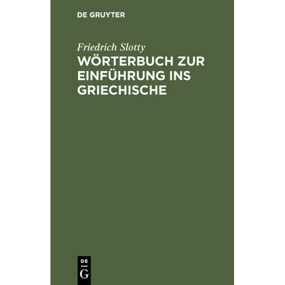 Wörterbuch Zur Einführung Ins Griechische, (Hardcover)