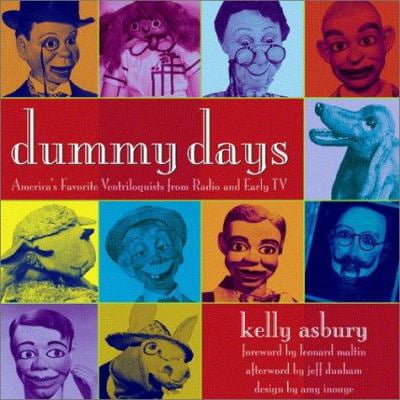 Pre-Owned Dummy Days: America's Favorite Ventriloquists from Radio and Early TV (Hardcover) 1883318289 9781883318284